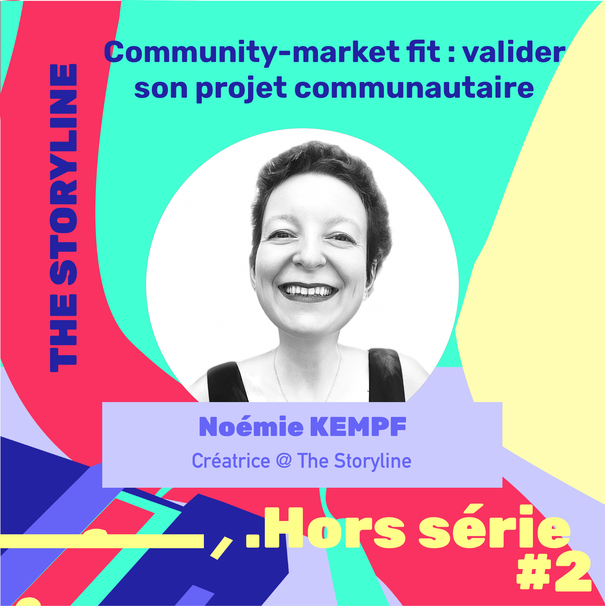 EP2 Hors série - Community market fit : valider son projet communautaire